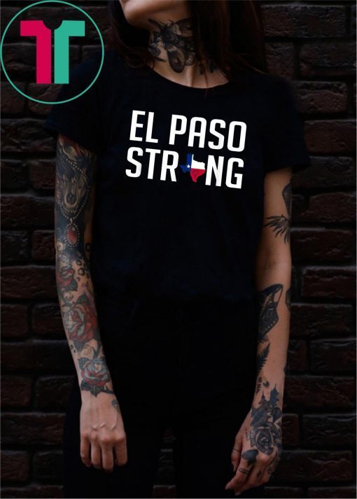 El Paso Strong Classic TShirt