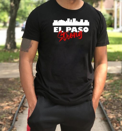 El Paso Strong Tee El Paso Strong T Shirt El Paso Strong Shirts