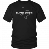 El Paso Strong Tee Shirt