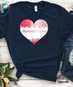 El Paso Strong Tee Shirts