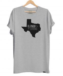 El Paso Strong Texas Flag T shirt For Womens Mens