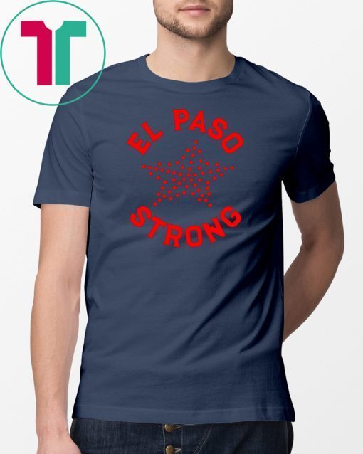 El Paso Strong Texas Flag Tshirt For Womens Mens