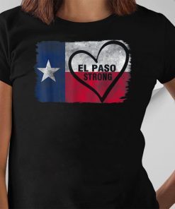 El Paso Strong Texas Shirt #ElPasoStrong