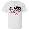 El Paso Strong Texas Shooting shirt