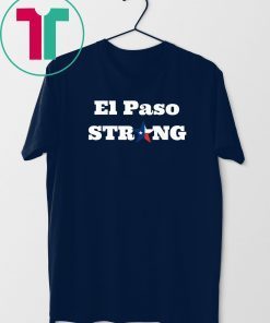 El Paso Strong Texas Star T-Shirt T-Shirt