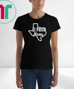 El Paso Strong Texas T-Shirt