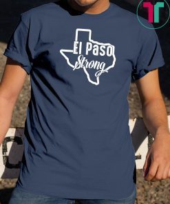 El Paso Strong Texas T-Shirt