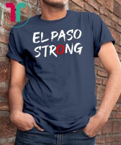 El Paso Strong Texas Women Men T-Shirt