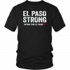 El Paso Strong Tshirt #ElPasoStrong T-Shirt