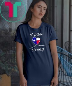 El Paso Strong Tshirt texas tshirt Texas Tee Short-Sleeve Unisex T-Shirt