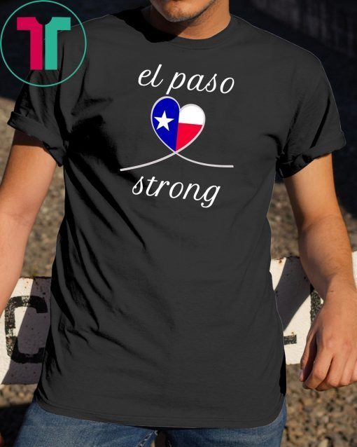 El Paso Strong Tshirt texas tshirt Texas Tee Short-Sleeve Unisex T-Shirt