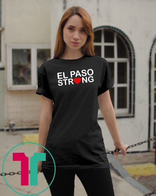 El Paso Strong Unisex T-Shirts