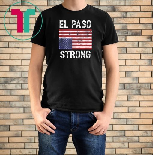 El Paso Strong Upside Down American Flag Unisex Funny Tee Shirt