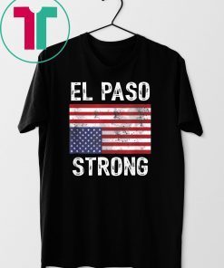 El Paso Strong Upside Down American Flag Unisex Funny Tee Shirt