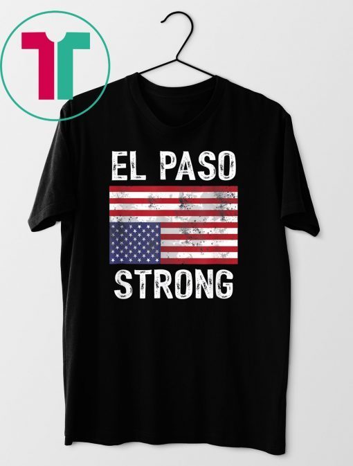 El Paso Strong Upside Down American Flag Unisex Funny Tee Shirt