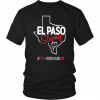 El Paso Strong pray for el paso gift Tee Shirt
