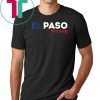 El Paso Texas Support T-Shirt El Paso Strong