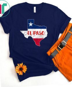 El Paso Texas Funny 2019 Gift T-shirt