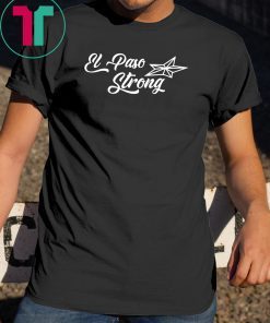 Buy El Paso strong shirt #ElPasoStrong T-Shirt