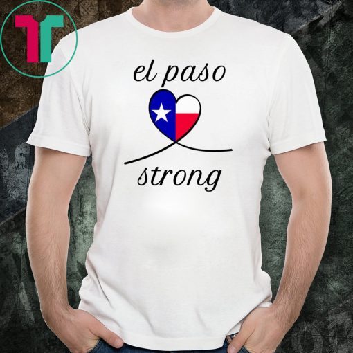 ElPasoStrong El Paso Strong Tee Shirt Mens and Womens Clothing