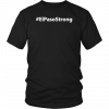 #ElPasoStrong t shirt El Paso Strong T-Shirt