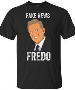 Fake News Fredo Cuomo T-Shirt