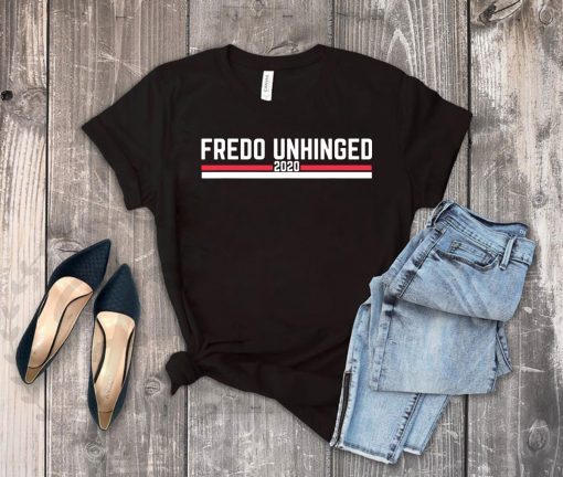 Fredo Unhinged Classic Tee Shirt