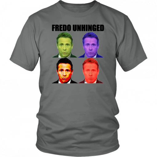 Fredo Unhinged funny T-Shirt