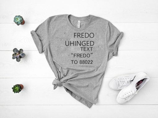 Fredo Unhinged t shirt-funny fredo shirt-funny chris cuomo Classic Tee Shirt