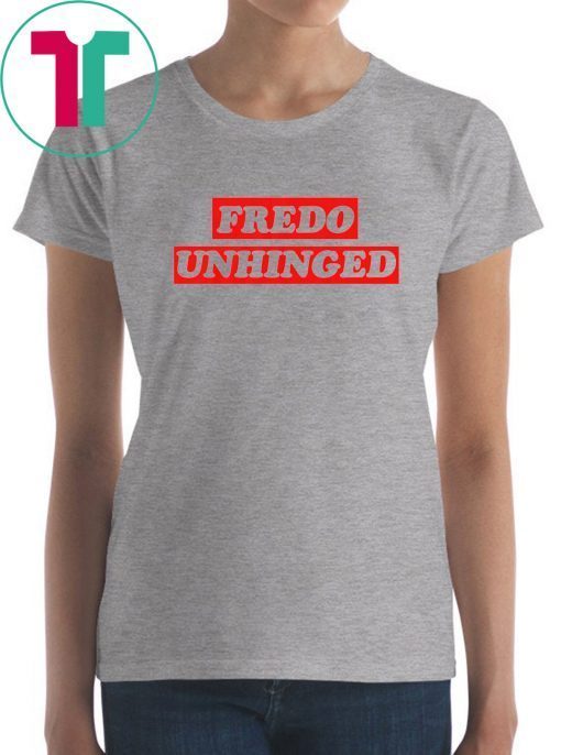 Fredo cuomo shirt Fredo unhinged tee Short-Sleeve T-Shirt