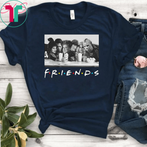 Friends sanderson sisters and freddy krueger jason voorhees michael myers Funny T-Shirt