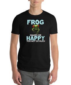 Frog Makes Me Happy You Not So Much Classic T-Shirt