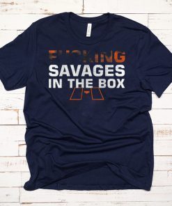Fucking Savages in the Box Shirt Baseball Lovers Tshirt
