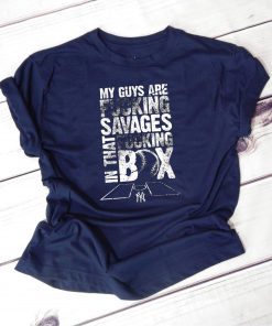 Fucking savages in that box tshirt