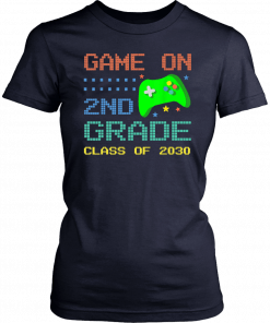 Game On 2nd Grade Class Of 2030 Back To School Gift Shirt T-Shirt