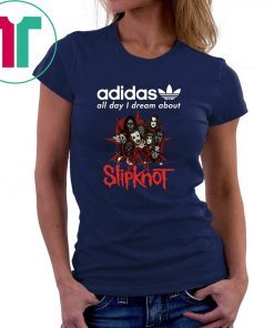 Halloween adidas all day I dream about slipknot shirt