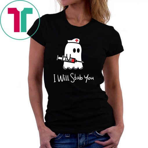 Halloween boo I will stab you nurse shirt