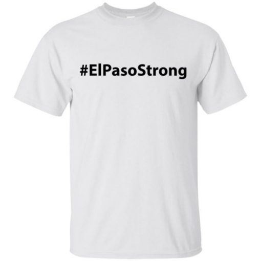 Hashtag El Paso Strong shirt