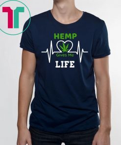 Hemp CBD Cannibidiol Gives Me Life Tee Shirt