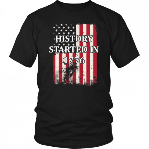 History Started In 1776 Men Women T-Shirt