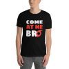 Hurricane Dorian Funny Shirt - Storm Rain Tornado Florida Meme Tee - Come at Me Bro Unisex T-Shirt