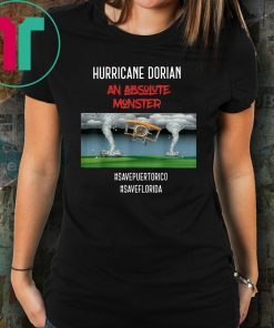 Hurricane Dorian tshirt An Absolute Monster Hurricane Dorian T-Shirts1