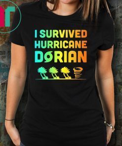 Hurricane Shirt Dorian I Survived Hurricane Dorian T-shirt