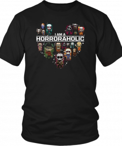 I Am A Horroraholic Halloween T-Shirts