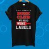 I Just Started A Book Club We Read Wine Labels T-Shirt