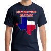 I Stand With El Paso Texas Tee Shirt