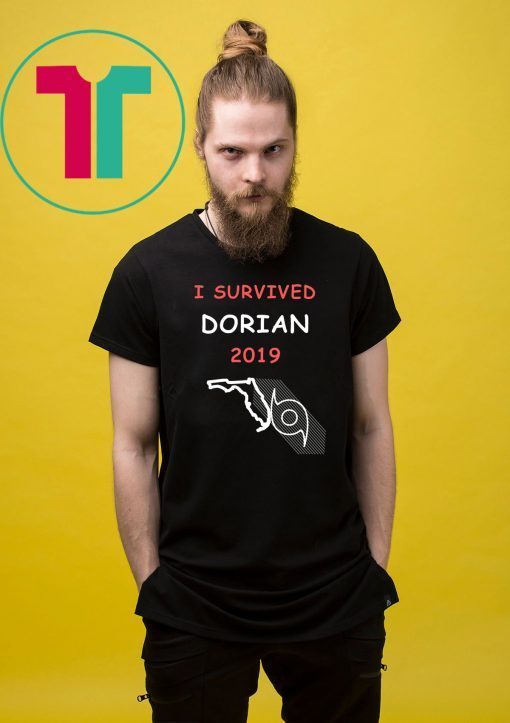 I Survived Hurricane Dorian 2019 Florida Tee