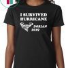 I Survived Hurricane Dorian Tee Shirts
