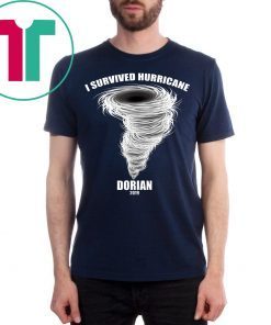 I Survived Hurricane Dorian Shirt
