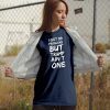 I got 99 problems but Trump ain't one Gift Tee shirt